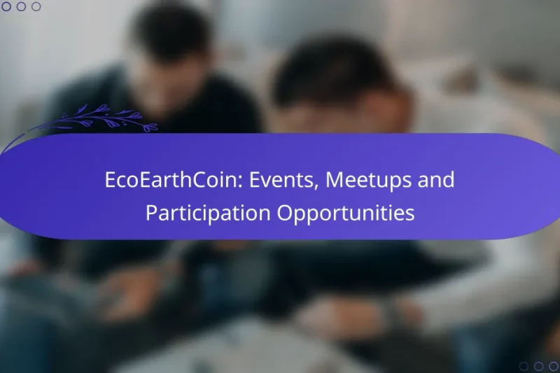 EcoEarthCoin: Events, Meetups and Participation Opportunities