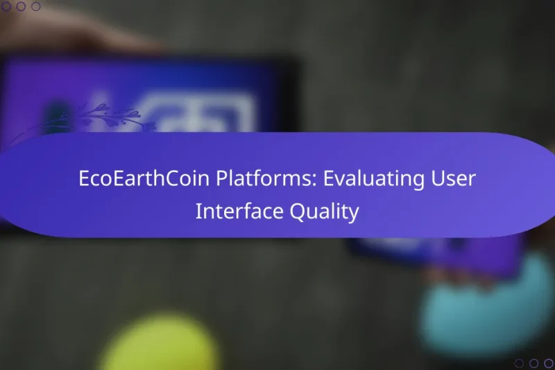EcoEarthCoin Platforms: Evaluating User Interface Quality