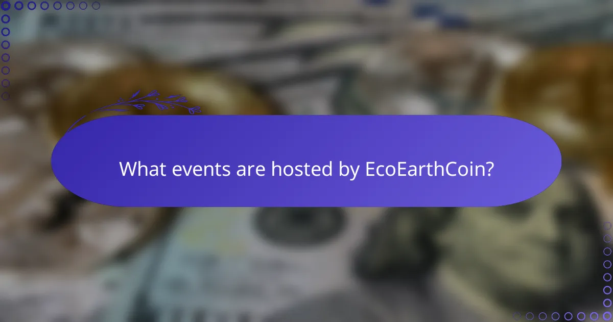What events are hosted by EcoEarthCoin?
